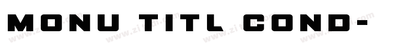 monu titl cond字体转换